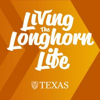 Living the Longhorn Life® Podcast
