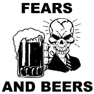 Fears and Beers Podcast