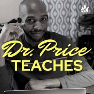 Dr. Price Teaches