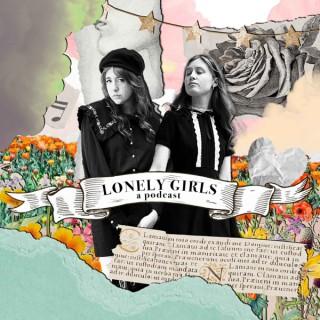 Lonely Girls Podcast