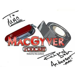 The MacGyver Podcast
