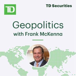 Geopolitics with Frank McKenna