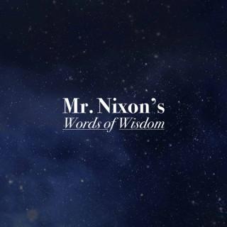 Mr. Nixon's Words of Wisdom