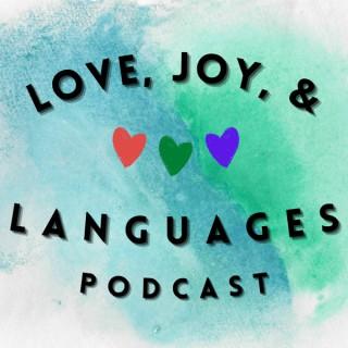 Love, Joy, and Languages