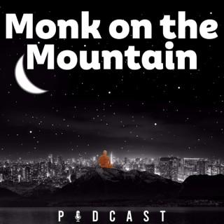 Monk on The Mountain Spiritual Podcast