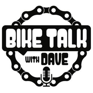 Bike Talk with Dave: Bicycle racing, cyclocross, gravel, mountain bike, road and tech