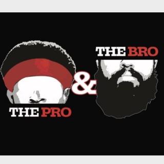 The Pro & The Bro