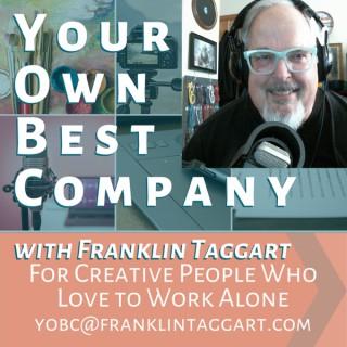 Your Own Best Company with Franklin Taggart