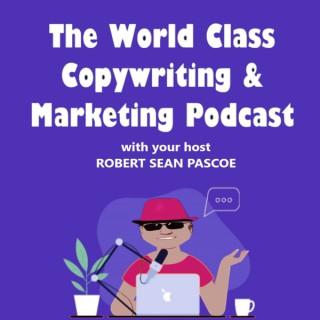 World Class Copywriting and Marketing Podcast