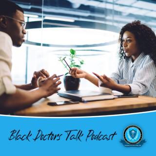 Black Doctors Talk Podcast