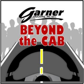 Garner Trucking's Beyond the Cab