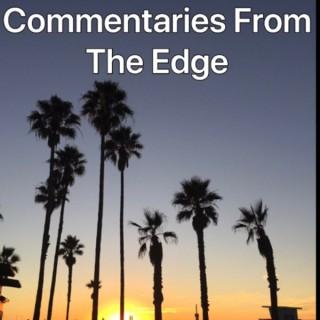 Commentaries from the Edge