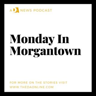 Monday in Morgantown