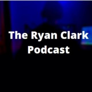 Ryan Clark Podcast