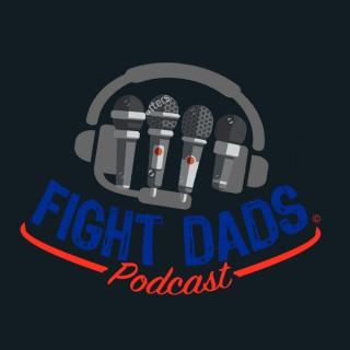 Fight Dads Podcast
