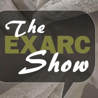 The EXARC Show