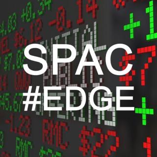 SPAC #Edge
