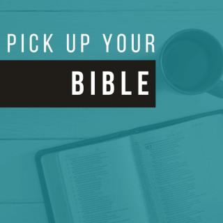 Pick Up Your Bible