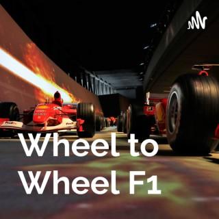 Wheel to Wheel Formula 1