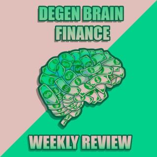 Degen Brain Finance: Weekly Review - Crypto News, Web3, Altcoins, NFTs, Markets