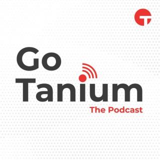 Go Tanium Tech Stories Podcast