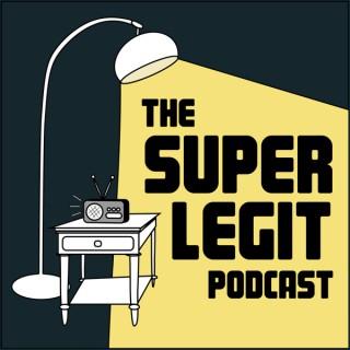 Super Legit Podcast