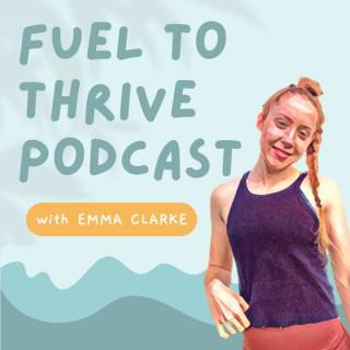 Fuel to Thrive Podcast