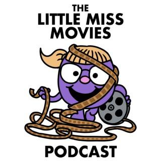 The Little Miss Movies Podcast