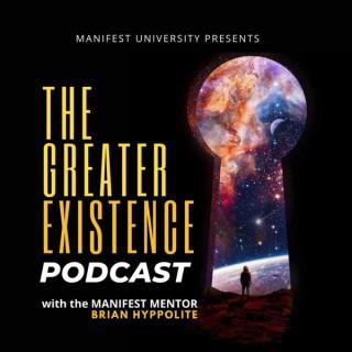 The Greater Existence Podcast