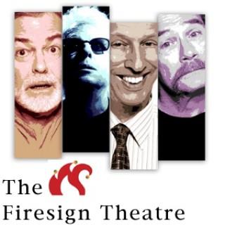 Firesign Theatre podCast