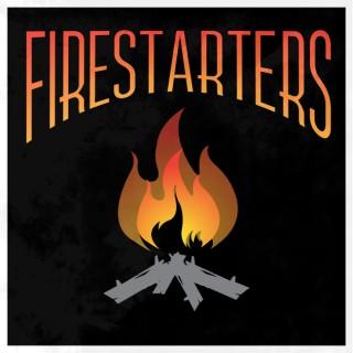 FireStarters Podcast