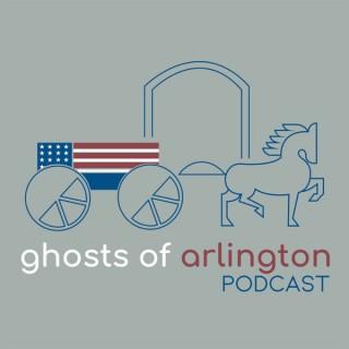 Ghosts of Arlington Podcast