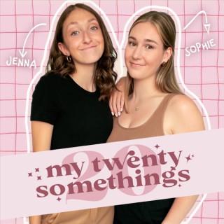 My Twenty Somethings Podcast