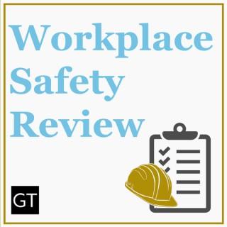 Workplace Safety Review