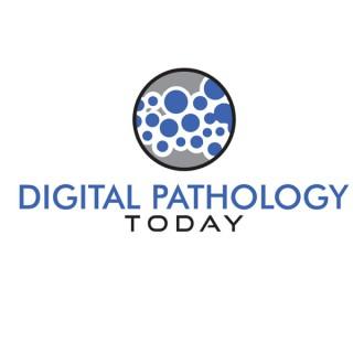 Digital-Pathology-Today