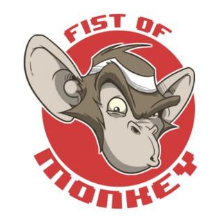 Fist of Monkey's Podcast