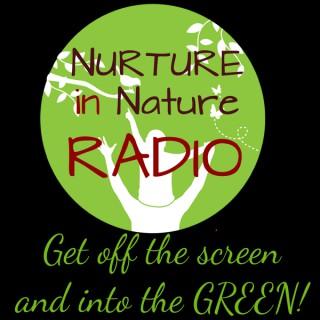 Nurture in Nature Radio
