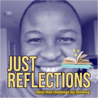 Just Reflections Podcast