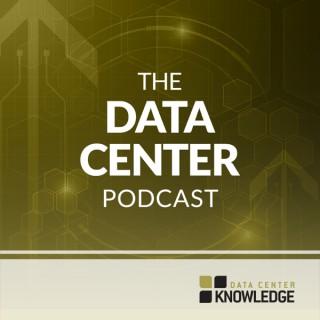 The Data Center Podcast