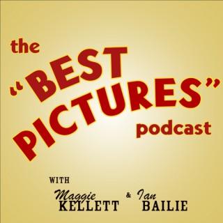 The Best Pictures Podcast