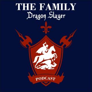 The Family Dragon Slayer