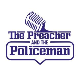 The Preacher and the Policeman