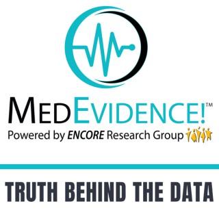 MedEvidence! Truth Behind the Data