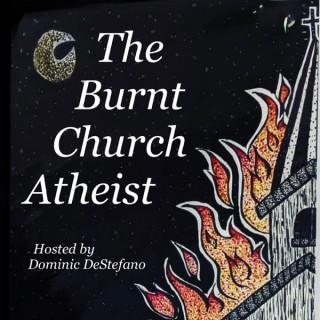 The Burnt Church Atheist