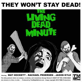 The Living Dead Minute