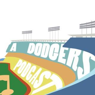 A Dodgers Podcast