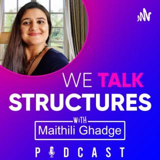 We Talk Structures