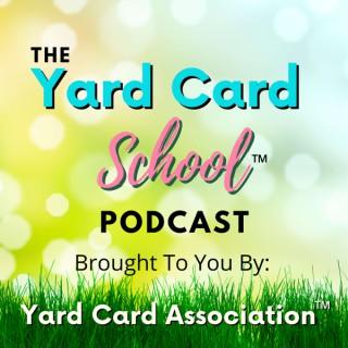 The Yard Card School Podcast
