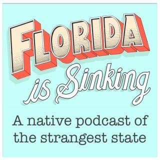 Florida is Sinking...