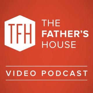 The Father's House Video Podcast
